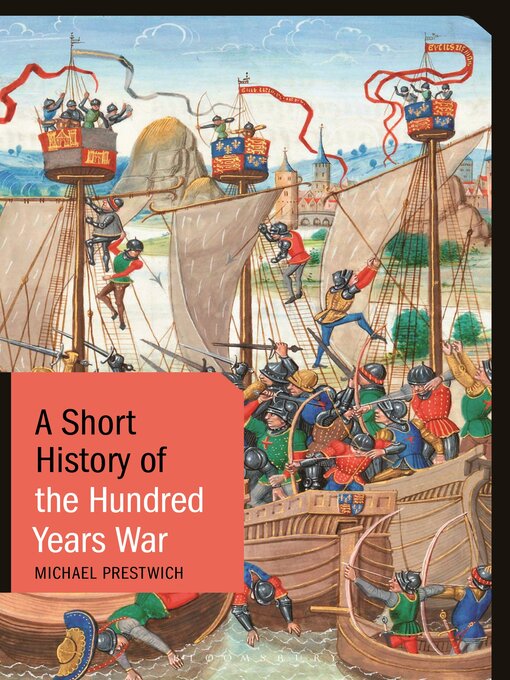 Title details for A Short History of the Hundred Years War by Michael Prestwich - Available